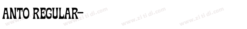 anto regular字体转换 anto regular字体转换